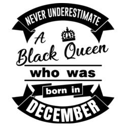 Never Underestimate A Black Queen Design