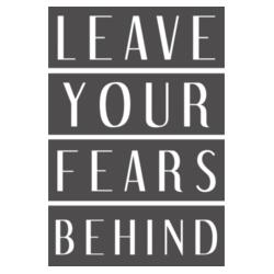 Leave Your Fears Behind Design