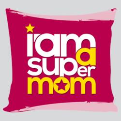 I am a Super Mom Design