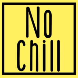 Chill and No Chill Design