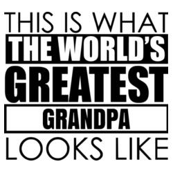 Worlds Greatest Grandpa Looks Like Design