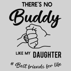 There's no Buddy like my Daughter Design