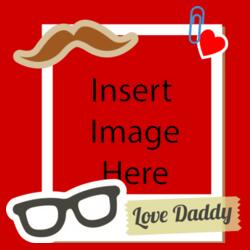 Sticky Note, Brown Mustache, Black Eyeglass, Blue Clip, Heart, Love Daddy Sticker, Insertable Photo, Customized Pillow Design