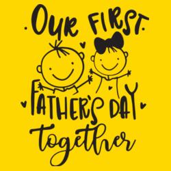 Our first Fathers Day Together Design