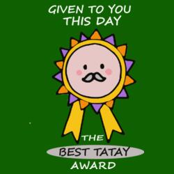 Given to you this day, The Best Tatay Award Design
