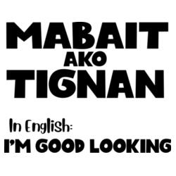Mabait ako tignan, In English, I'M GOOD LOOKING - LCA-1 Design