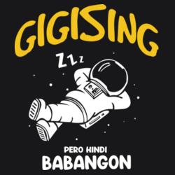 GIGISING PERO HINDI BABANGON - FNY-8 Design