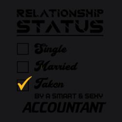 RELATIONSHIP STATUS, Taken by a smart & sexy ACCOUNTANT - ACT-5 Design