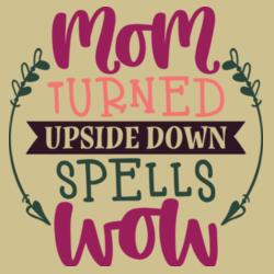 MOM turned upside down spells WOW Design