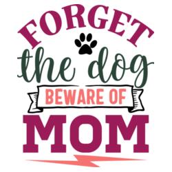 Forget the dog, Beware of MOM Design