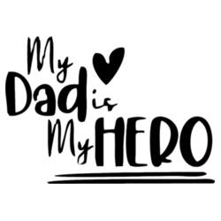 My Dad is My HERO - TRI-005 Design