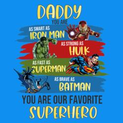 DADDY you are our Favorite Superhero - CH-1 Design