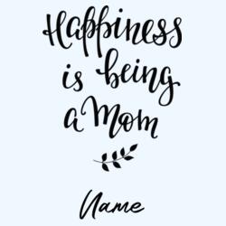 Happiness is being a mom, Phone Holder with Personalized Engraved Name, Happy Mother's Day - MOM11 Design