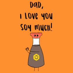 DAD, I Love You Soy Much!, Father's Day Funny Shirt with Cliparts - FD-14 Design