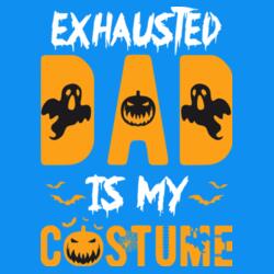 Exhausted DAD is my Costume, Halloween Shirt - HAS-004 Design