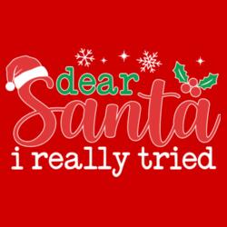 dear Santa, I really tried, Dear Santa Christmas Shirt - DSI-04 Design