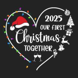 2025, Our First Christmas Together, Couple Shirt for Christmas - OCF-01 Design