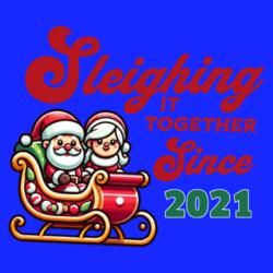 Sleighing it Together Since Year, Couple Design with Personalized Year for Christmas Shirt - STS-01 Design