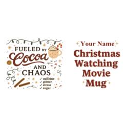 Fueled by Cocoa and Chaos, Christmas Mug Wrap with Personalized Name - CTM-01 Design