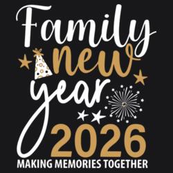 Family new year 2026, Making Memories Together, New Year Shirt 2026 - NYR-B Design