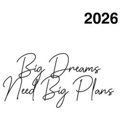 Big Dreams Need Big Plans - WMP-06 Design