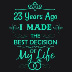 The Best Decision of My Life Design