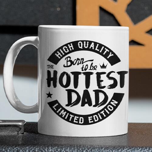 Born to be Hottest Dad Thumbnail