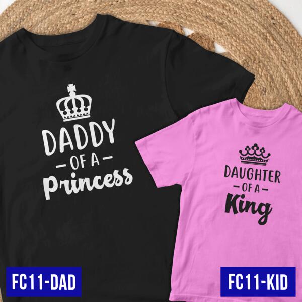 DADDY of a Princess & DAUGHTER of a King - FC11 Thumbnail