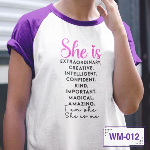 She is Extraordinary. Creative. Intelligent. Confident. Kind. Important. Magical. Amazing. I am she, She is me, Women's Month - WM-012 Thumbnail