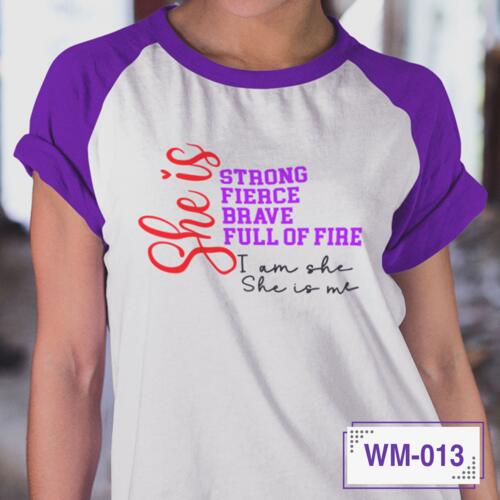 She is Strong, Fierce, Brave, Full of Fire. I am she, She is me, Women's Month - WM-013 Thumbnail