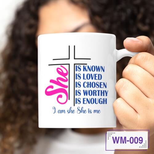 She is known, She is Love, She is Chosen, She is Worthy, She is Enough, I am she, She is me - WM-009 Thumbnail