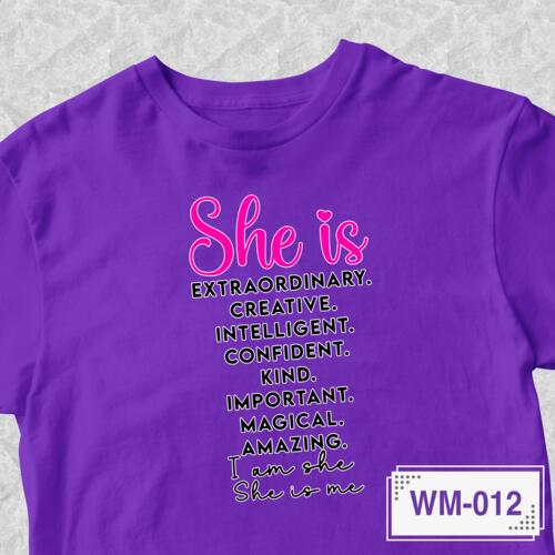 She is Extraordinary. Creative. Intelligent. Confident. Kind. Important. Magical. Amazing. I am she, She is me - WM-012 Thumbnail