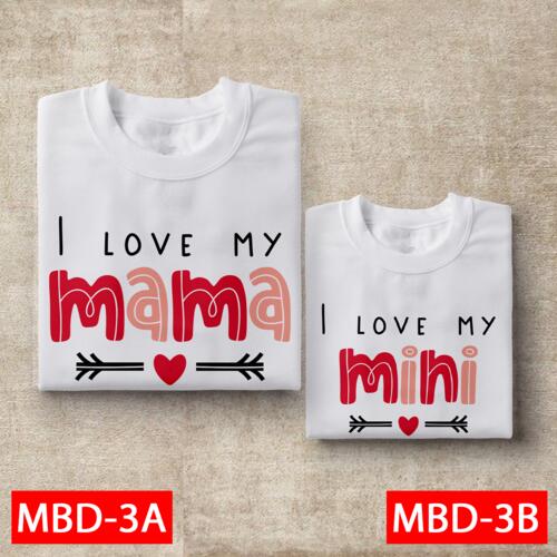 I LOVE MY mama & I LOVE MY mini, Matchy Shirt for Mother and Child, Happy Mother's Day - MBD-3 Thumbnail