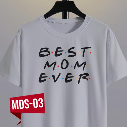 BEST MOM EVER, Best Gift for Mother's Day, Shirt for Mother, Happy Mother's Day - MDS-03 Thumbnail