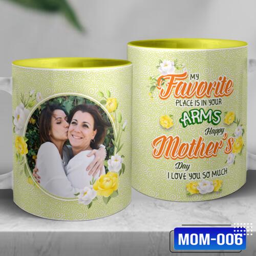 My Favorite place is in your ARMS, Happy Mother's Day I LOVE YOU SO MUC, Photo Frame with Customizable Image, Perfect Gift for Mother's Day - MOM-006 Thumbnail