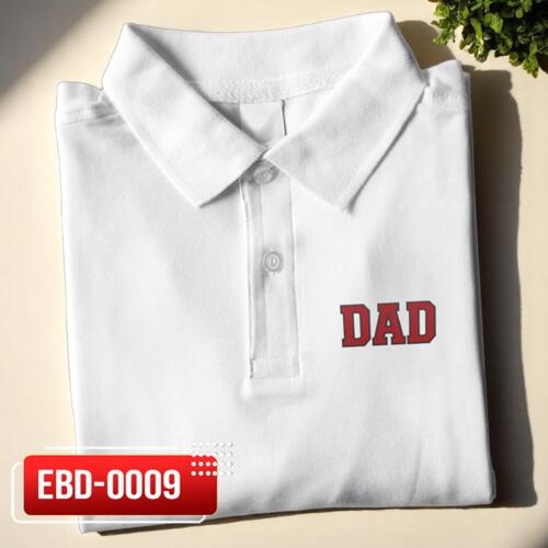 DAD, Embroidered Polo Shirt for Best DAD, Happy Father's Day - EBD-0009 Thumbnail