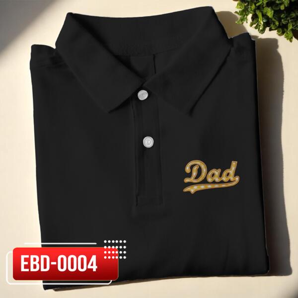 Dad, Embroidered Polo Shirt for Dad, Happy Father's Day - EMB-0004 Thumbnail