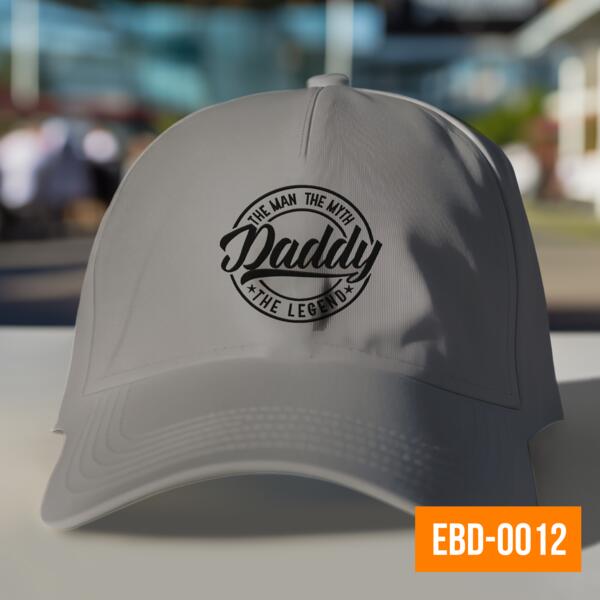 Daddy, THE MAN, THE MYTH, THE LEGEND, Embroidered Brush Cap for Legendary Dad, Happy Father's Day - EBD-0012 Thumbnail