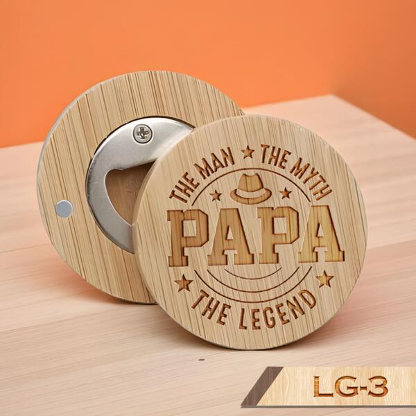 PAPA, The Man, The Myth, The Legend, Bottle Opener for Legendary PAPA, Best Gift for Legendary PAPA - LG-3 Thumbnail