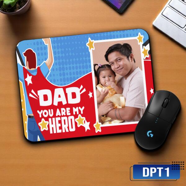 DAD, You are my HERO, Mouse Pad for DAD, Best Gift for Father's Day - DPT1 Thumbnail
