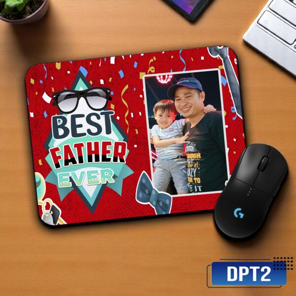 BEST FATHER EVER, Mouse Pad for Best Father, Best Gift for Father's Day - DPT2 Thumbnail