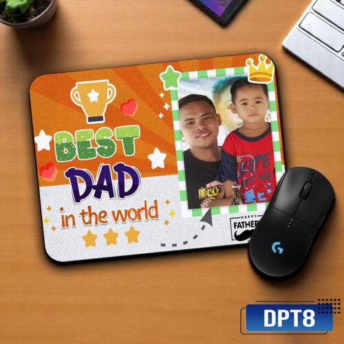 BEST DAD in the world, Mouse Pad for BEST DAD, Best Gift for Father's Day - DPT8 Thumbnail