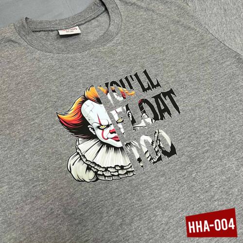 You'll Float Too, Pennywise, Halloween Shirt - HHA-004 Thumbnail