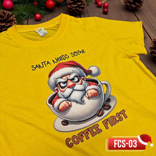 Santa Needs Some COFFEE FIRST, Funny Santa Claus Christmas Shirt - FCS-03 Thumbnail