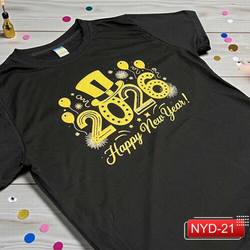 2026 Happy New Year! New Year Shirt 2026 - NYD-21 Thumbnail
