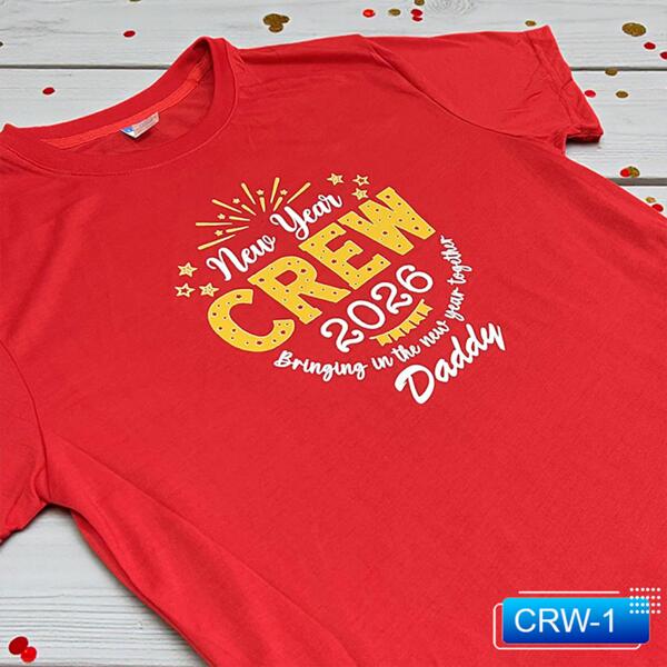 New Year CREW 2026, Bringing in the new your together, New Year Shirt 2026 for Daddy - CRW-1 Thumbnail