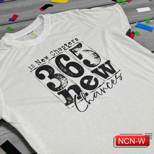 12 New Chapter 365 new Chances, New Year Shirt 2026 - NCN-W Thumbnail