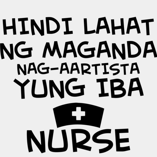 Hindi Lahat ng Maganda - (Nag-Aartista Yung Iba Nurse) - HL1 Thumbnail