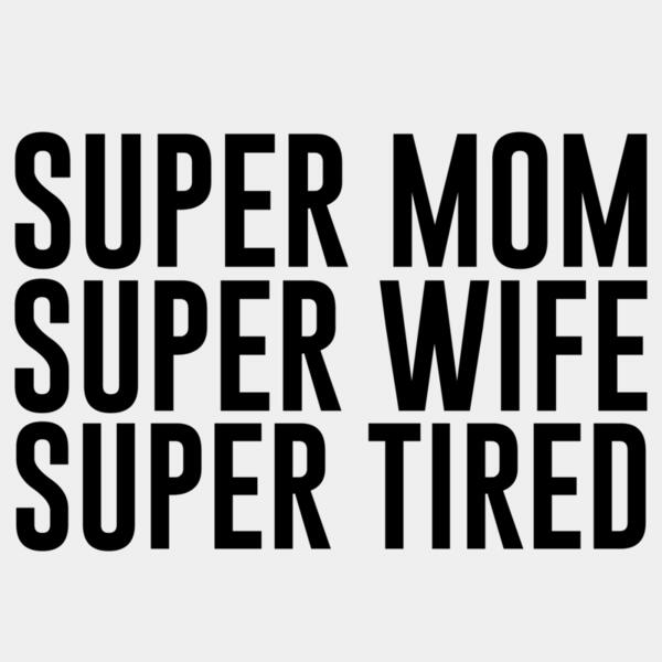 Super Mom/Wife, Super Tired - MC07 Thumbnail